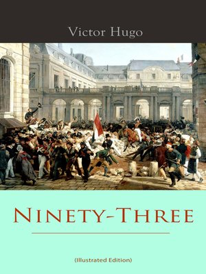 cover image of Ninety-Three (Illustrated Edition)